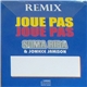 Soma Riba & Joniece Jamison - Joue Pas Joue Pas Remix