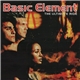 Basic Element - The Ultimate Ride